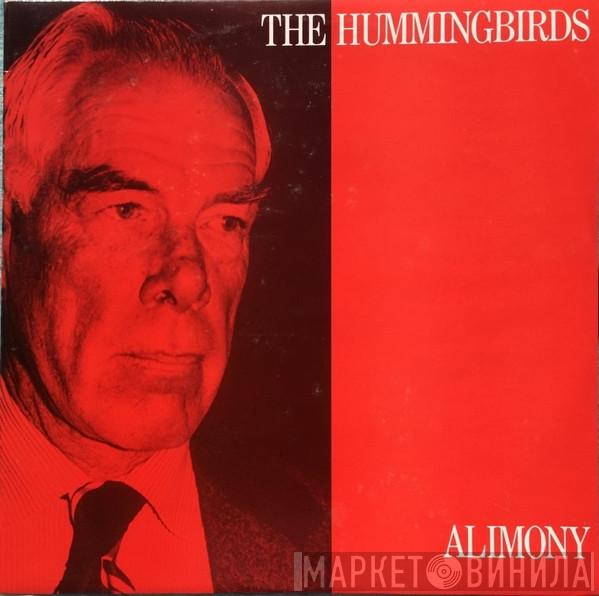  The Hummingbirds  - Alimony