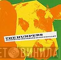  The Humpers  - Journey To The Centre Of Your Wallet