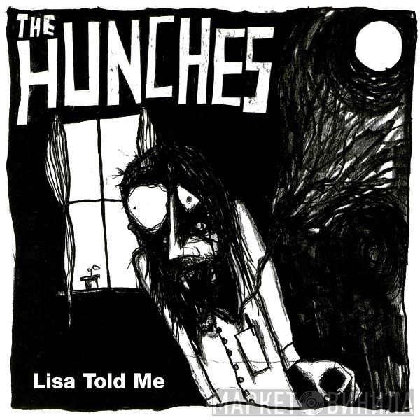 The Hunches - Lisa Told Me