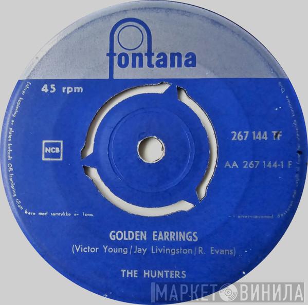  The Hunters  - Golden Earrings / Tally Ho