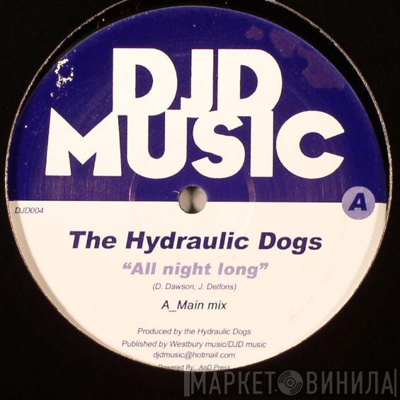 The Hydraulic Dogs - All Night Long