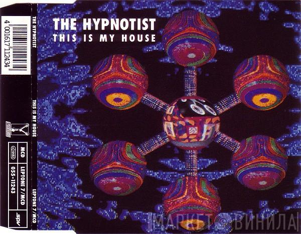  The Hypnotist  - This Is My House