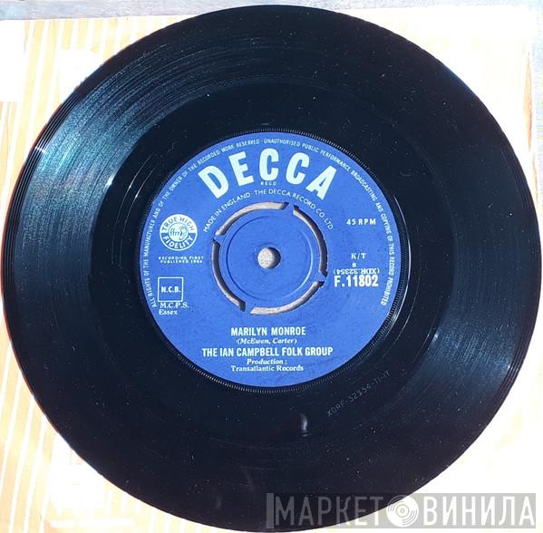 The Ian Campbell Folk Group - Marilyn Monroe / The Bells Of Rhymney