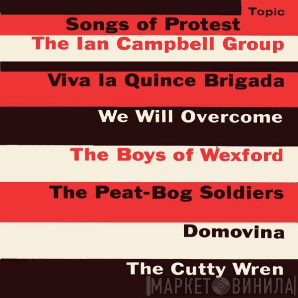 The Ian Campbell Folk Group - Songs Of Protest
