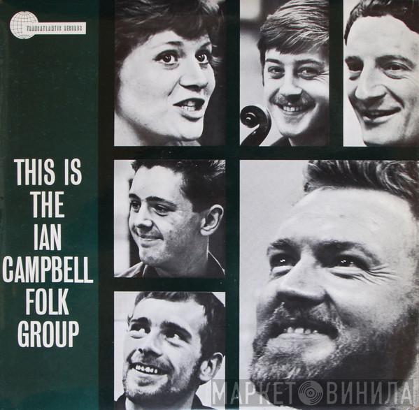 The Ian Campbell Folk Group - This Is The Ian Campbell Folk Group!