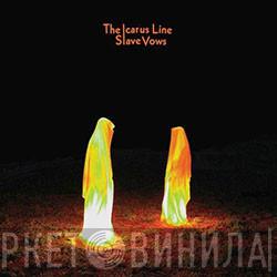 The Icarus Line - Slave Vows
