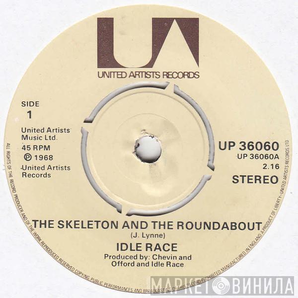 The Idle Race - The Skeleton And The Roundabout