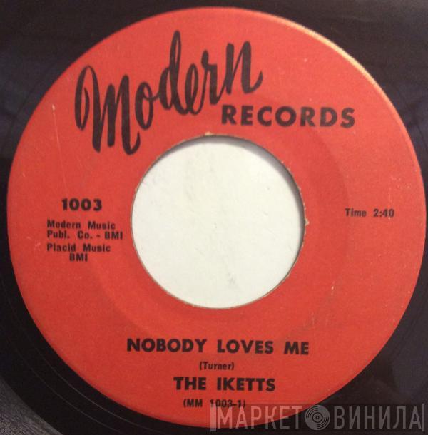The Ikettes - Nobody Loves Me / Camel Walk