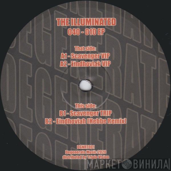 The Illuminated - 040 - 010 EP