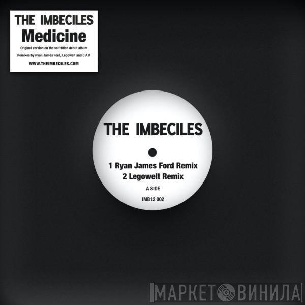 The Imbeciles - Medicine (Remixes)