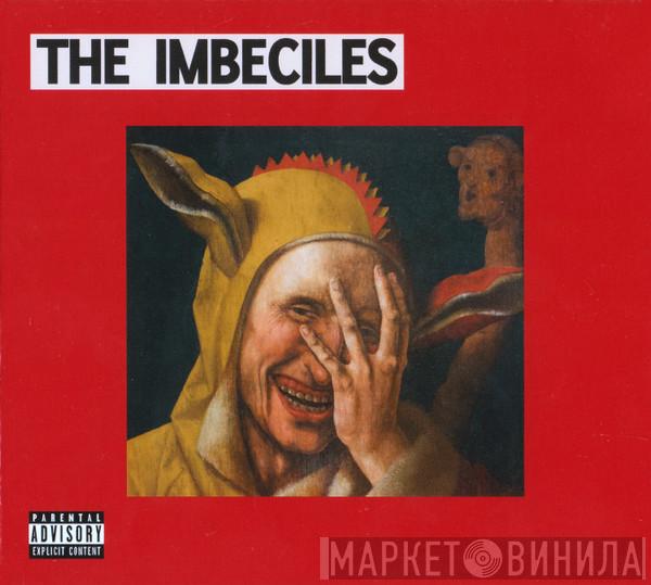 The Imbeciles - The Imbeciles