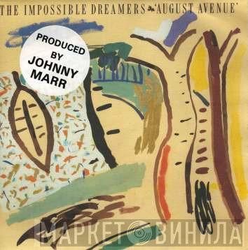 The Impossible Dreamers - August Avenue