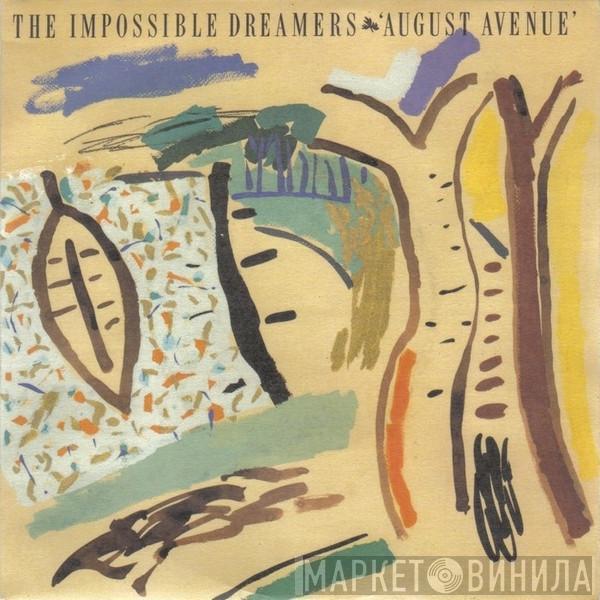 The Impossible Dreamers - August Avenue