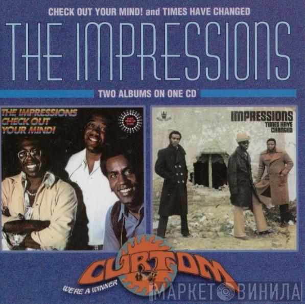  The Impressions  - Check Out Your Mind! / Times Have Changed