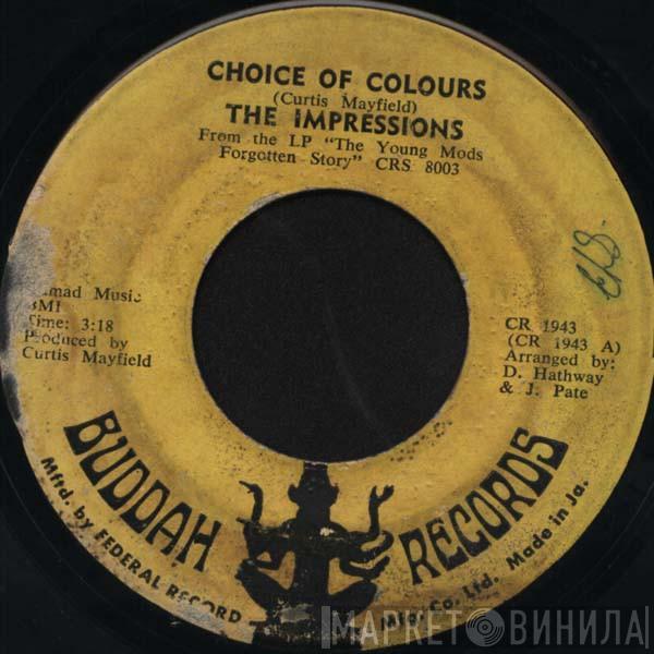  The Impressions  - Choice Of Colors / Mighty Mighty Spade & Whitey