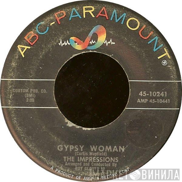  The Impressions  - Gypsy Woman / As Long As You Love Me