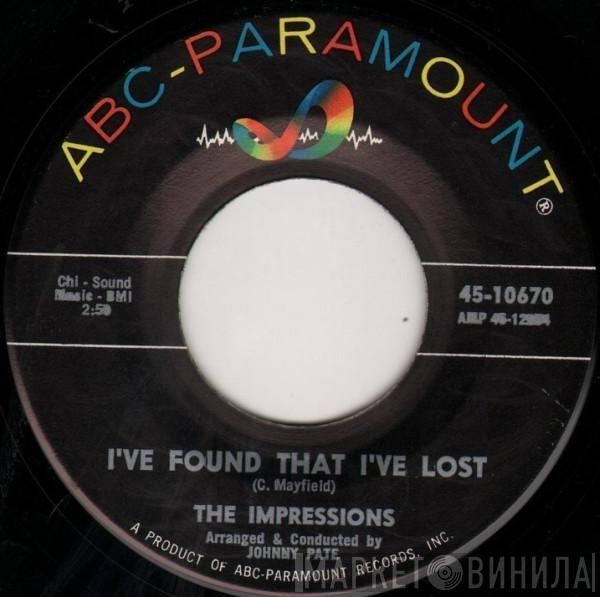  The Impressions  - I've Found That I've Lost / Meeting Over Yonder