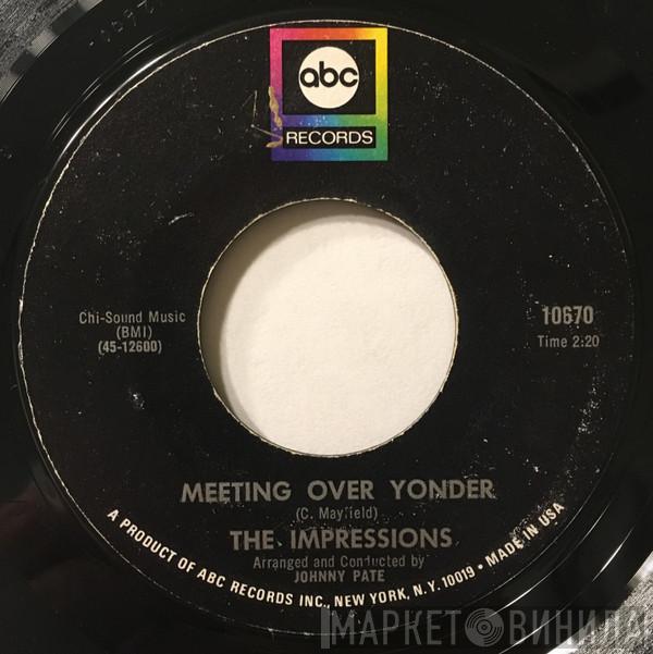  The Impressions  - I've Found That I've Lost / Meeting Over Yonder