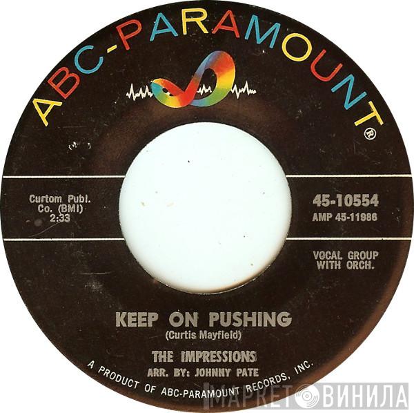  The Impressions  - Keep On Pushing / I Love You (Yeah)