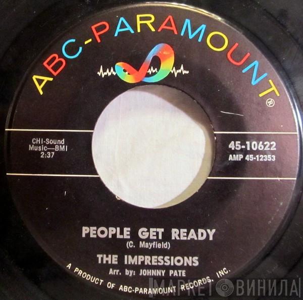  The Impressions  - People Get Ready / I've Been Trying