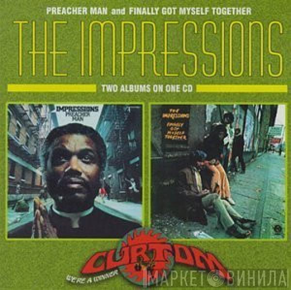  The Impressions  - Preacher Man / Finally Got Myself Together