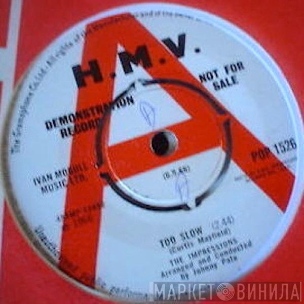 The Impressions  - Too Slow / No One Else