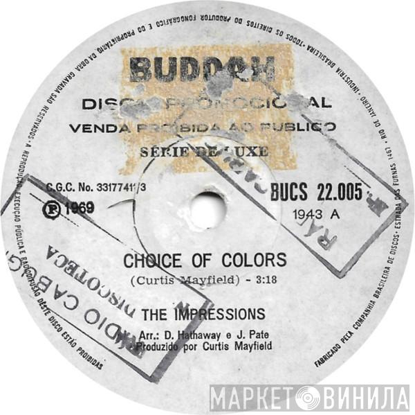  The Impressions  - Choice Of Colors