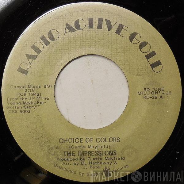  The Impressions  - Choice Of Colors