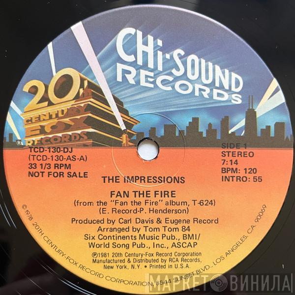  The Impressions  - Fan The Fire