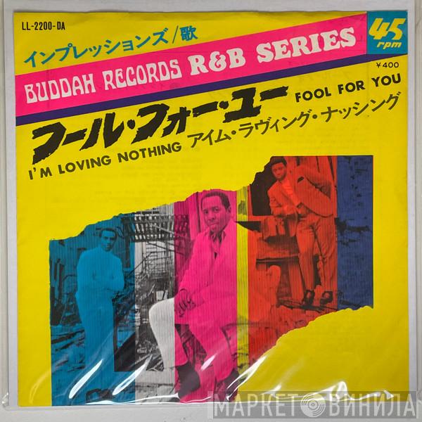  The Impressions  - Fool For You