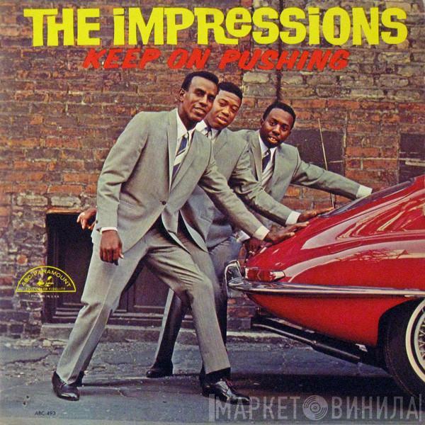  The Impressions  - Keep On Pushing