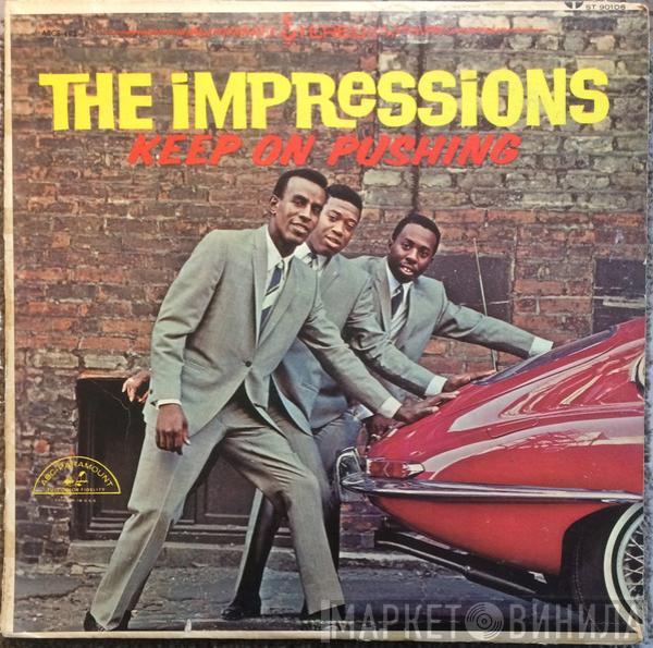 The Impressions  - Keep On Pushing