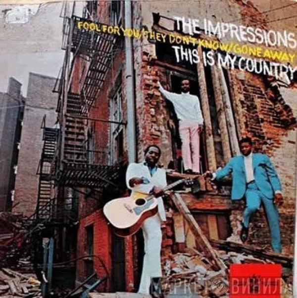  The Impressions  - This Is My Country
