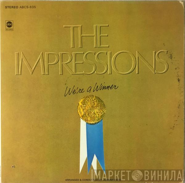  The Impressions  - We're A Winner