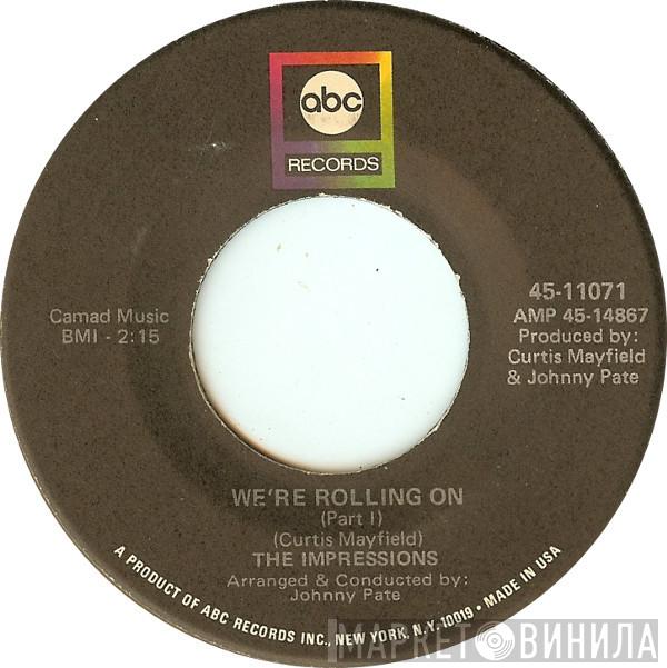 The Impressions - We're Rolling On