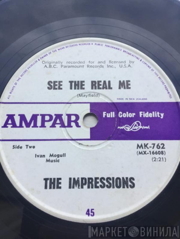  The Impressions  - You Must Be Believe Me