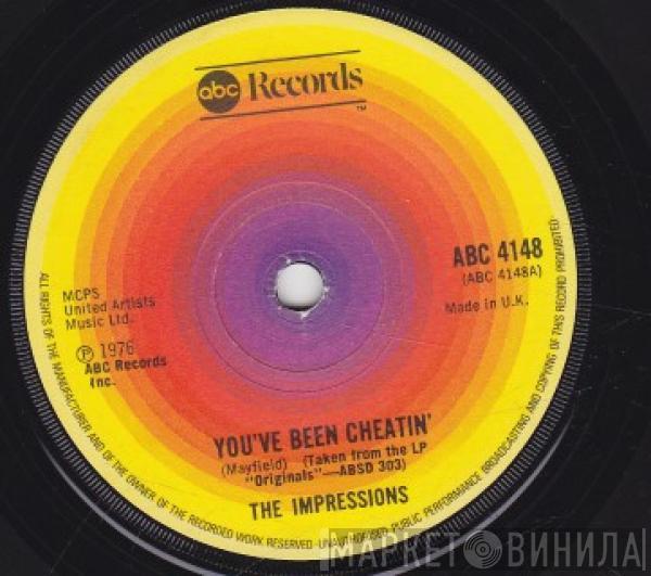  The Impressions  - You've Been Cheatin'