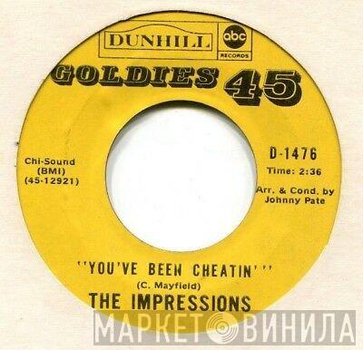 The Impressions - You've Been Cheatin'