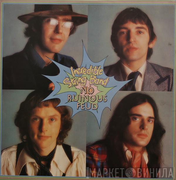 The Incredible String Band - No Ruinous Feud
