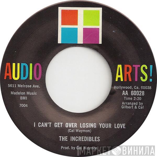 The Incredibles , Audio Arts Strings - I Can't Get Over Losing Your Love / There Is Nothing Else To Say