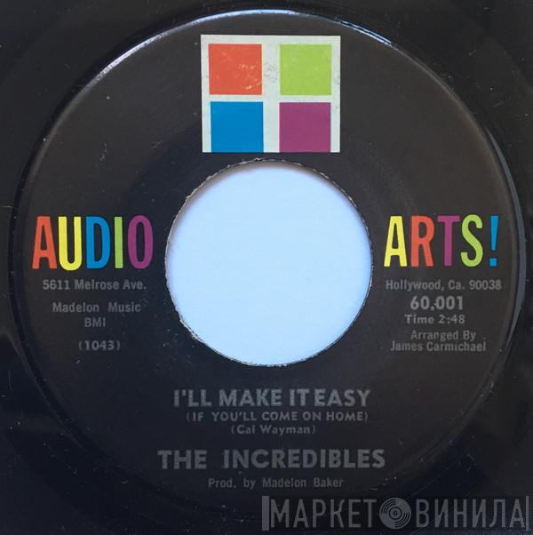 The Incredibles  - I'll Make It Easy / Fool, Fool, Fool