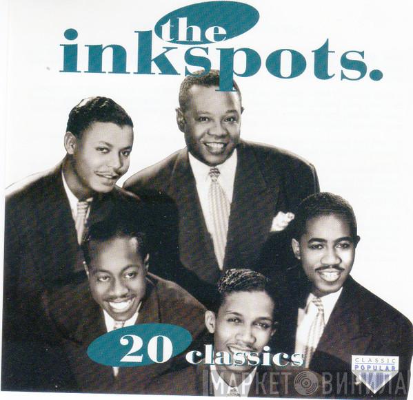 The Ink Spots - 20 Classics