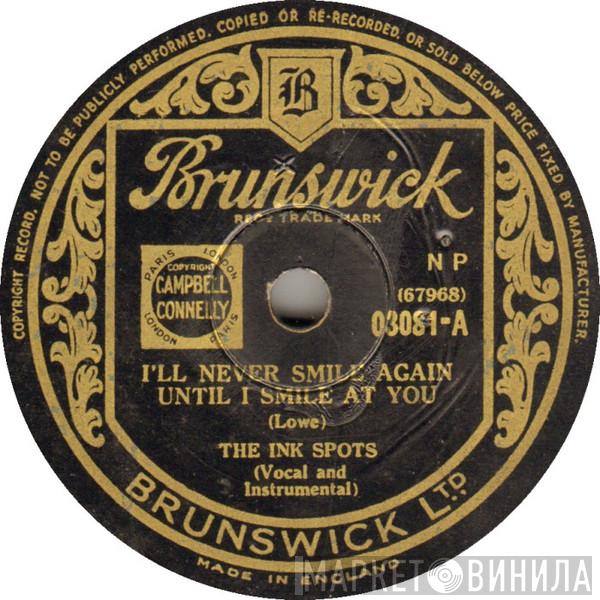 The Ink Spots - I'll Never Smile Again Until I Smile At You / My Greatest Mistake
