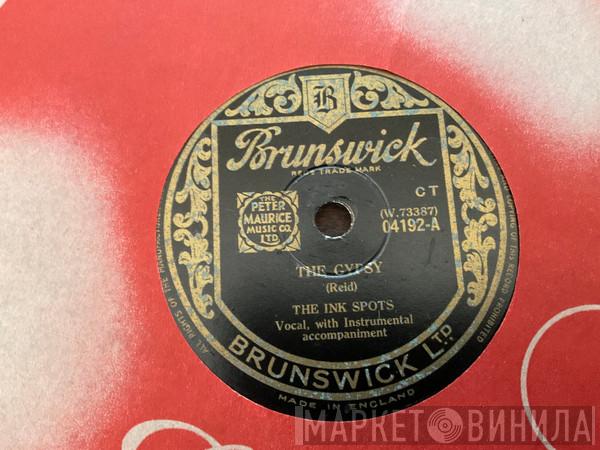 The Ink Spots - The Gypsy / I Never Had A Dream Come True 