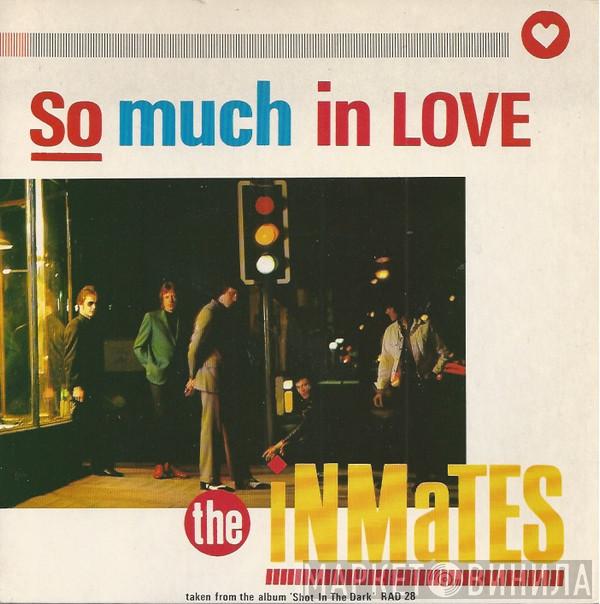 The Inmates  - So Much In Love