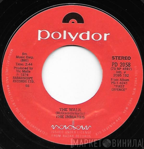  The Inmates   - The Walk