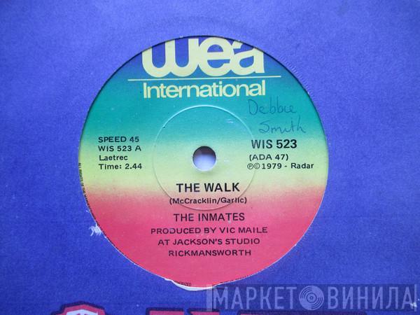  The Inmates   - The Walk