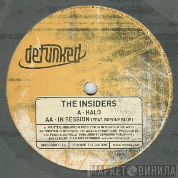  The Insiders  - Halo / In Session