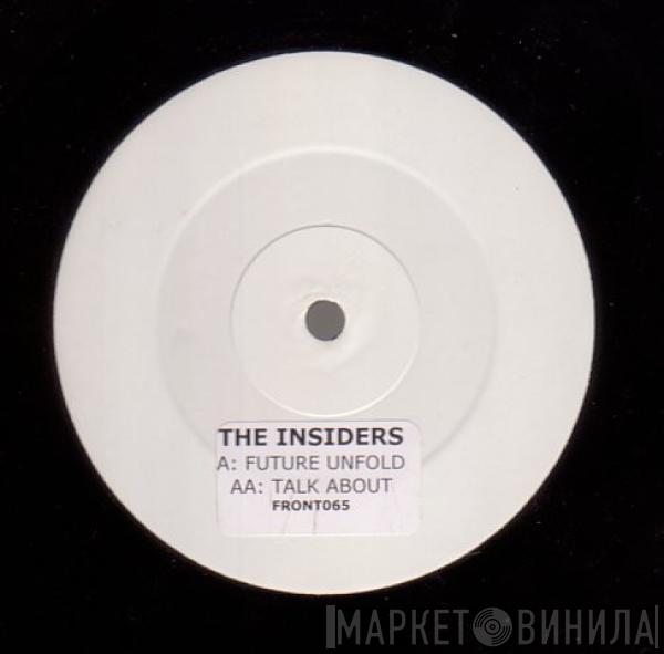 The Insiders - Future Unfold / Talk About