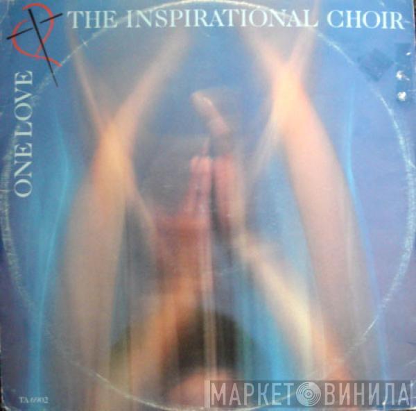 The Inspirational Choir - One Love